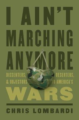 Book cover for I Ain't Marching Anymore