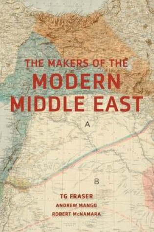 Cover of The Makers of the Modern Middle East 2e