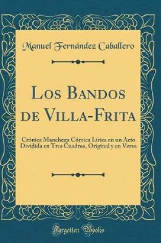 Cover of Los Bandos de Villa-Frita