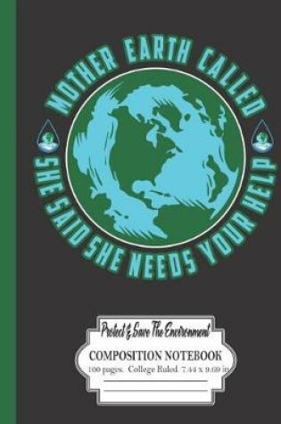 Cover of Mother Earth Called She Said She Needs Your Help