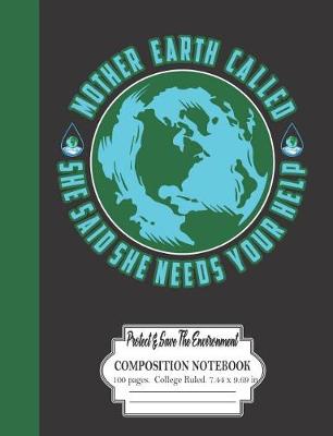 Book cover for Mother Earth Called She Said She Needs Your Help