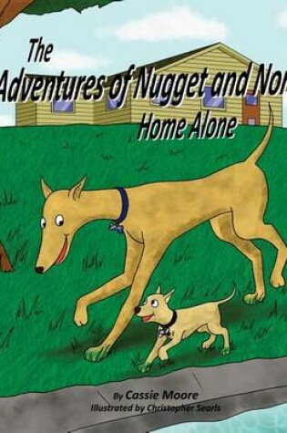 Cover of The Adventures of Nugget and Nora