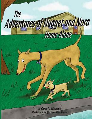 Book cover for The Adventures of Nugget and Nora