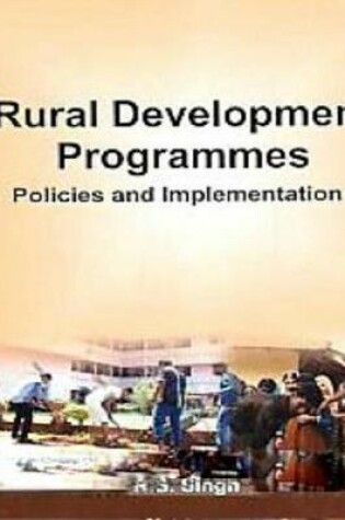 Cover of Rural Development Programmes Policies and Implementation