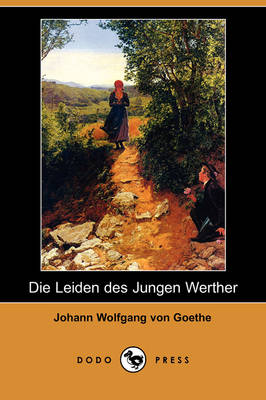 Book cover for Die Leiden Des Jungen Werther (Dodo Press)