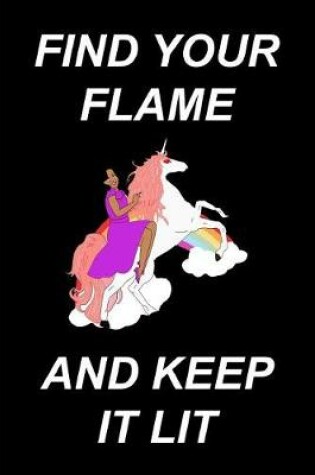Cover of Michelle Obama says find your flame and keep it lit