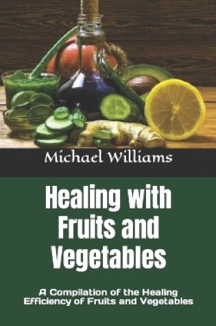 Cover of Healing with Fruits and Vegetables