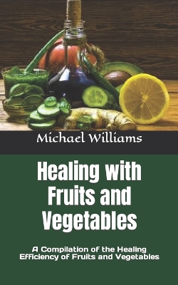 Book cover for Healing with Fruits and Vegetables