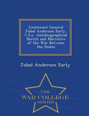 Book cover for Lieutenant General Jubal Anderson Early, C.S.A.