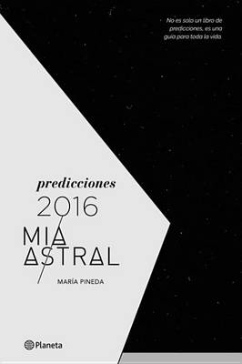 Book cover for Predicciones 2016 MIA Astral / MIA Astral 2016's Predictions