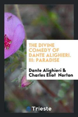 Book cover for The Divine Comedy of Dante Alighieri. III