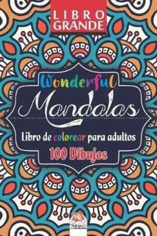 Cover of Wonderful Mandalas - Libro de Colorear para Adultos