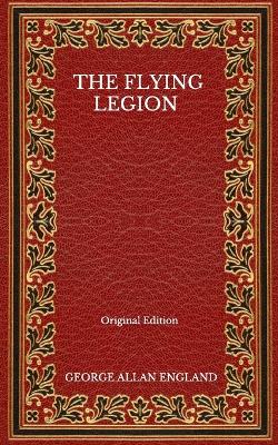 Book cover for The Flying Legion - Original Edition