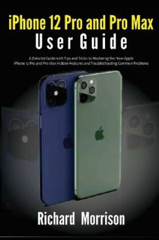 Cover of iPhone 12 Pro and Pro Max User Guide