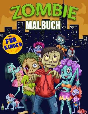 Book cover for Zombie Malbuch für Kinder