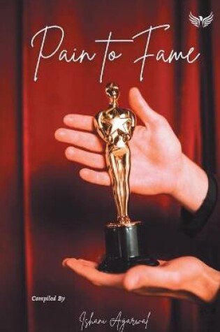 Cover of Pain to Fame