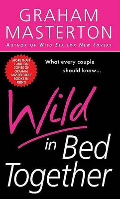 Book cover for Wild in Bed Together