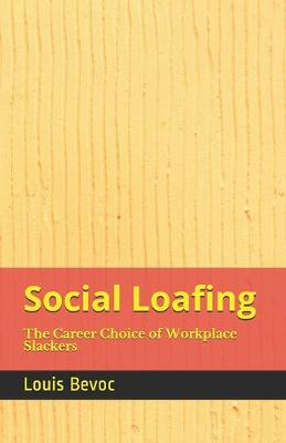 Book cover for Social Loafing