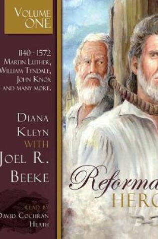 Cover of Reformation Heroes Volume One