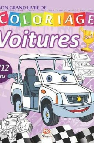 Cover of Mon grand livre de coloriage - Voitures - 2 en1