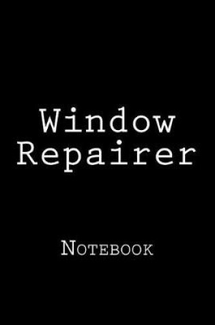 Cover of Window Repairer