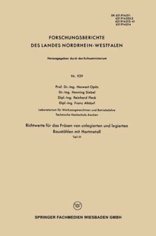 Cover of Richtwerte Fur Das Frasen Von Unlegierten Und Legierten Baustahlen Mit Hartmetall