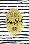 Book cover for You Look Beautiful Today IF/Keto Diet Planner