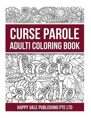 Book cover for Curse Parole Adulti Coloring Book