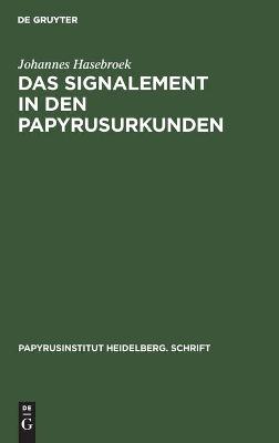 Book cover for Das Signalement in Den Papyrusurkunden
