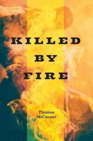 Cover of Killed by Fire