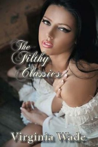 Cover of The Filthy Classics