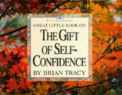 Book cover for Great Little Book on the Gift of Self-Confidence