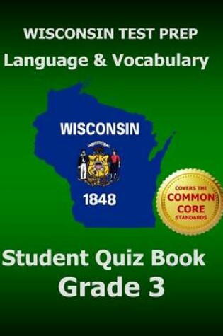 Cover of WISCONSIN TEST PREP Language & Vocabulary Student Quiz Book Grade 3