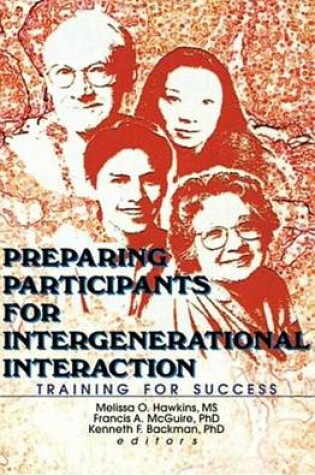 Cover of Preparing Participants for Intergenerational Interaction: Training for Success