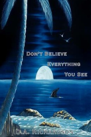 Cover of Don't Believe Everything You See