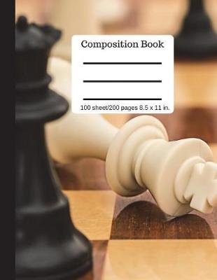 Book cover for Composition Book Chess 100 Sheet/200 Pages 8.5 X 11 In.