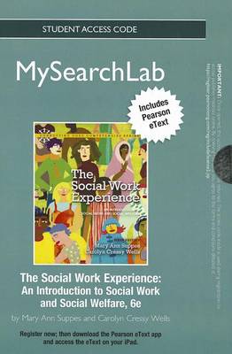 Book cover for MyLab Search with Pearson eText -- Standalone Access Card -- for The Social Work Experience