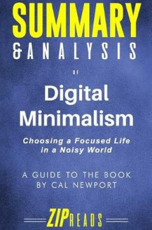 Cover of Summary & Analysis of Digital Minimalism