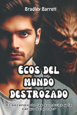 Book cover for Ecos del mundo destrozado