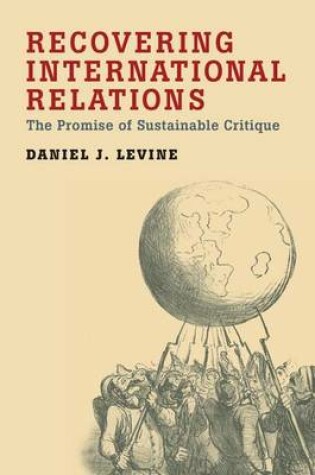 Cover of Recovering International Relations: The Promise of Sustainable Critique