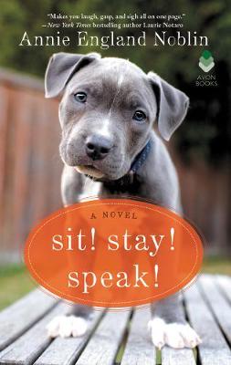 Book cover for Sit! Stay! Speak!