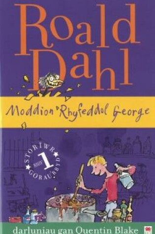 Cover of Moddion Rhyfeddol George