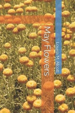 Cover of May Flowers