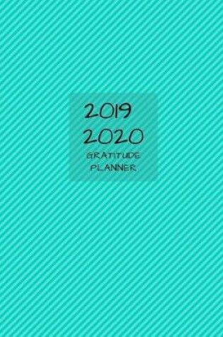 Cover of 2019 2020 15 Months Turquoise Color Gratitude Journal Daily Planner