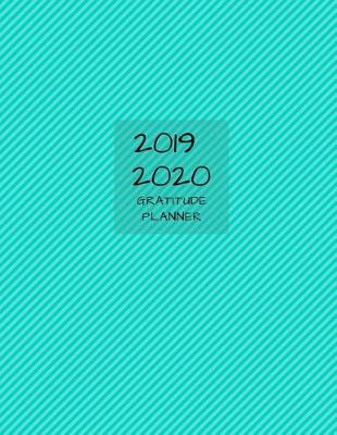 Book cover for 2019 2020 15 Months Turquoise Color Gratitude Journal Daily Planner