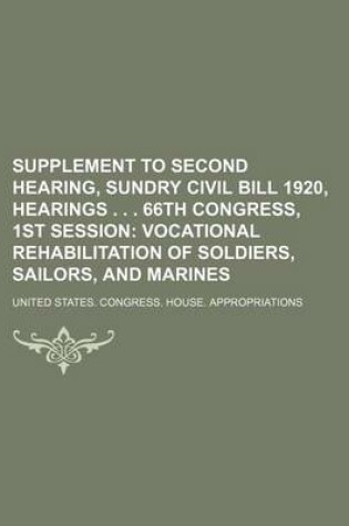 Cover of Supplement to Second Hearing, Sundry Civil Bill 1920, Hearings . . . 66th Congress, 1st Session