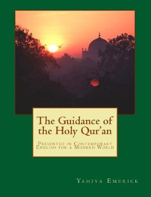 Book cover for The Guidance of the Holy Qur'an