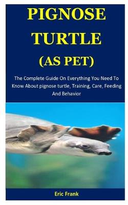 Book cover for Pignose Turtle As pet