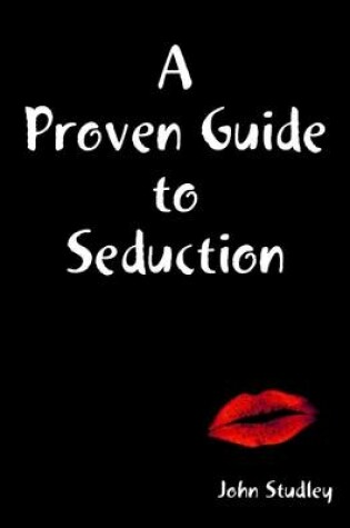 Cover of A Proven Guide to Seduction