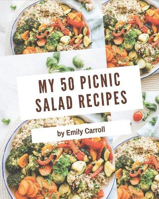 Book cover for My 50 Picnic Salad Recipes